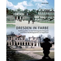 Dresden in Farbe