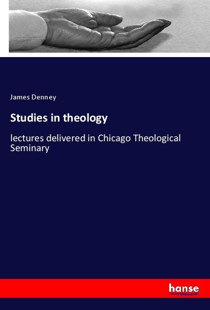Studies In Theology - James Denney  Kartoniert (TB)