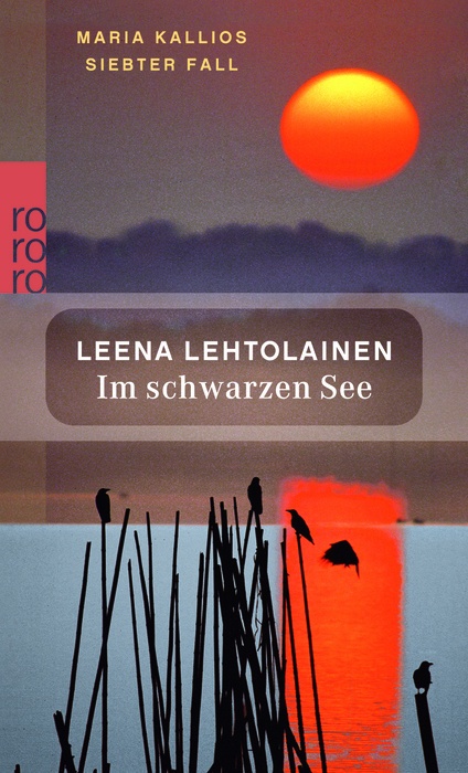 Im Schwarzen See / Maria Kallio Bd.8 - Leena Lehtolainen  Taschenbuch