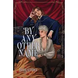 Simon & Schuster Books for Young Readers By Any Other Name