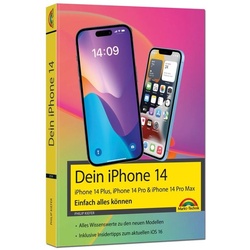 IPhone 14, 14 Plus, 14 Pro , 14 Pro Max – Einfach alles können