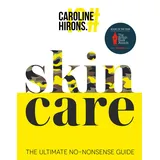HQ Skincare: The award-winning ultimate no-nonsense guide and Sunday Times No. 1 best-seller