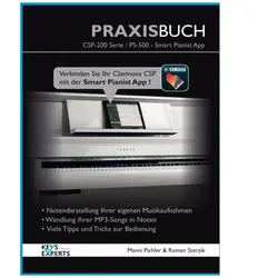 Keys Experts CSP-200 Serie / PS-500 - Smart Pianist App Praxisbuch - Technisches Buch