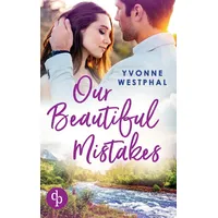 Dp DIGITAL PUBLISHERS GmbH Our Beautiful Mistakes