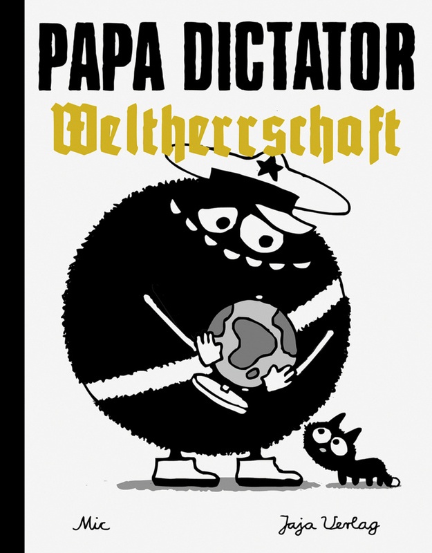 Papa Dictator - Weltherrschaft - Mic  Gebunden