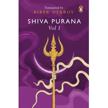 Penguin Shiva Purana: Vol. 1