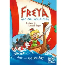 LOEWE Verlag WOW! Freya & die Furchtlosen Bd. 1