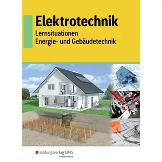 westermann berufliche bildung Elektrotechnik - Energie- und Gebäudetechnik. Schulbuch
