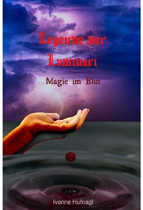Legende Der Luminari - Ivonne Anna Hufnagl, Kartoniert (TB)