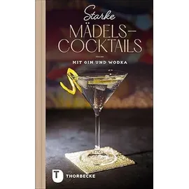 Jan Thorbecke Verlag Starke Mädels-Cocktails