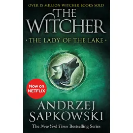 Gollancz The Lady of the Lake: Witcher 5 – Now a major Netflix show