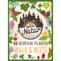 Magellan Verlag Tour durch die Natur - 50 heimische Pflanzen - Wald & Wiese