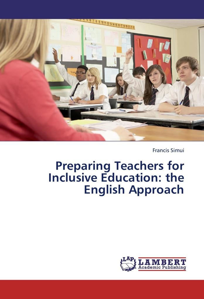 Preparing Teachers for Inclusive Education: the English Approach: Buch von Francis Simui