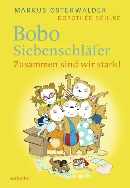 Preisvergleich Produktbild Bobo Siebenschläfer: Zusammen sind wir stark!