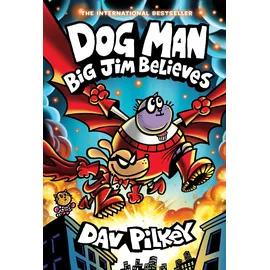 Scholastic Ltd. Dog Man 14: Big Jim Believes