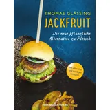 Hans-Nietsch-Verlag OHG Jackfruit Die neue pflanzliche Alternative zu Fleisch. Mit nützlichen Informationen und veganen Rezepten