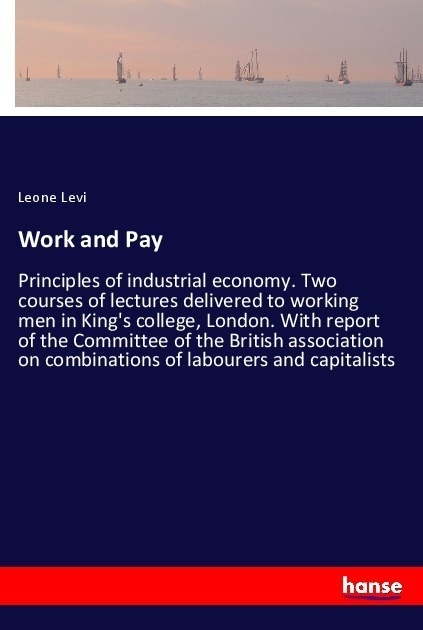 Work And Pay - Leone Levi  Kartoniert (TB)