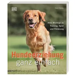 Hundeerziehung ganz einfach