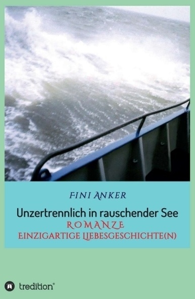 Unzertrennlich In Rauschender See - Fini Anker  Kartoniert (TB)