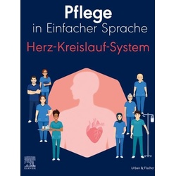 Pflege in Einfacher Sprache: Herz-Kreislauf-System