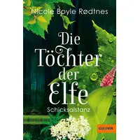 Beltz Die Töchter der Elfe. Schicksalstanz: