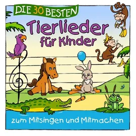 Universal Music Vertrieb - A Division of Universal Music GmbH Die 30 besten Tierlieder für Kinder zum Mitsingen und Lachen