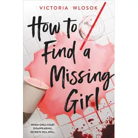 Hodder Children's Books How to Find a Missing Girl: