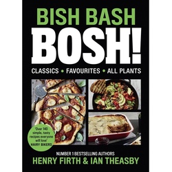BISH BASH BOSH! - Henry Firth, Ian Theasby, Gebunden