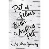 Read & Co. Children's Pat of Silver Bush and Mistress Pat