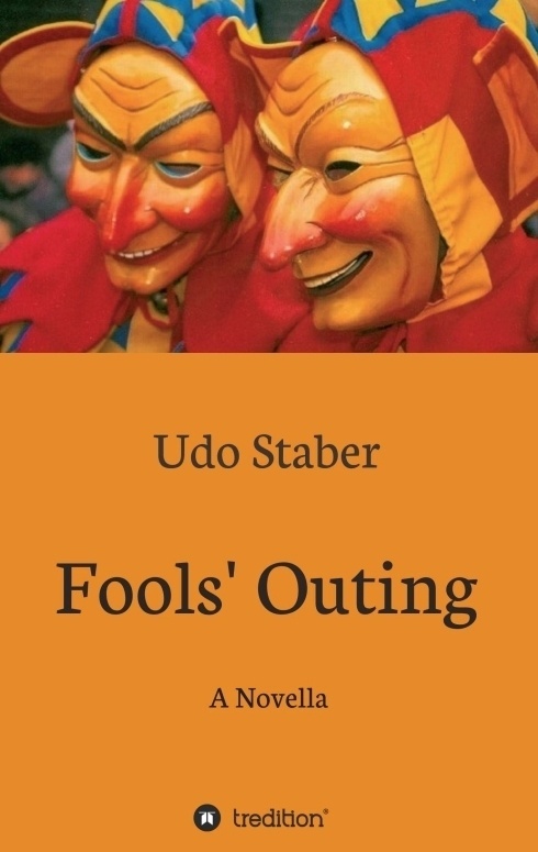 Fools' Outing - Udo Staber  Kartoniert (TB)