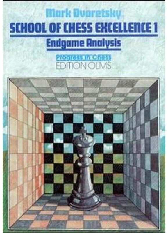 School Of Chess Excellence: Vol.1 School Of Chess Excellence - Mark Dvoretsky, Kartoniert (TB)