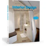 Stiebner Interior design - Grundlagen der Raumgestaltung Ein Handbuch und Karriereguide