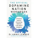 Headline Publishing Group The Official Dopamine Nation Workbook
