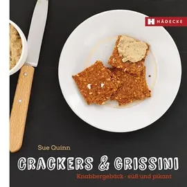 Hädecke Crackers & Grissini: Knabbergebäck – süß & pikant (Genuss im Quadrat)