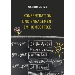 Konzentration und Engagement im Homeoffice