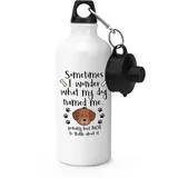 Manchmal I Wunder Was Mein Hund Namen Me SPORTS Getränkeflasche Zelten - Lustig