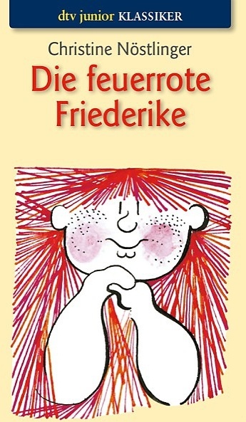 Die Feuerrote Friederike - Christine Nöstlinger  Taschenbuch