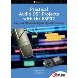 Elektor Verlag Practical Audio DSP Projects with the ESP32