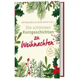 Camino Die schönsten Kurzgeschichten zu Weihnachten