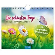 trotsch Trötsch Geburtstagskalender Die schönsten Tage Geburtstagskalender mit ausgewählten Sprüchen