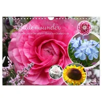 Calvendo Blütenwunder - Mit Blumen durchs ganze Gartenjahr (Wandkalender