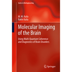 Molecular Imaging Of The Brain - M. M. Kaila, Rakhi Kaila, Kartoniert (TB)