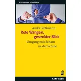 Carl-Auer Verlag GmbH Rote Wangen, gesenkter Blick