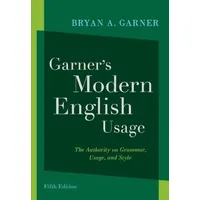 Oxford University Press Garner's Modern English Usage,