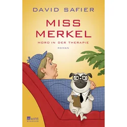 Miss Merkel: Mord in der Therapie