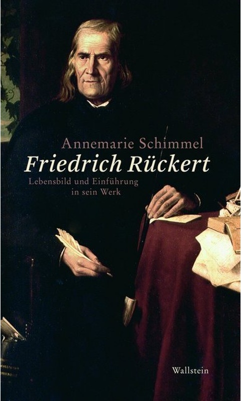 Friedrich Rückert - Annemarie Schimmel, Gebunden