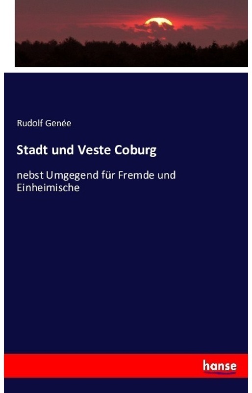 Stadt Und Veste Coburg - Rudolph Genée, Kartoniert (TB)