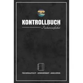 stefan hilbrecht Fischereiaufseher Kontrollbuch: Fischerei Aufsicht Kontrollen / Notizbuch mit Templates zum Ausfüllen / Fischerei Geschenke für Aufseher, Gewässerwart, Angelverein und die Fischereiaufsicht