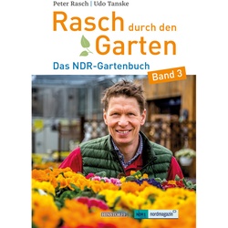 Rasch Durch Den Garten - Peter Rasch, Kartoniert (TB)
