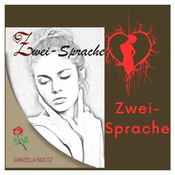 Zwei-Sprache | Daniela Noitz | Lyrik